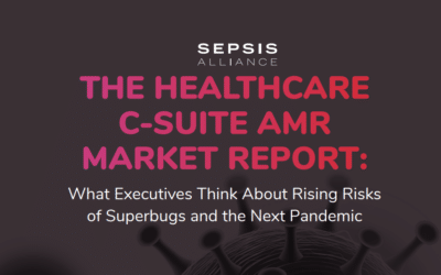 Sepsis Alliance Releases New Report on the Risks of Superbugs and the Next Pandemic
